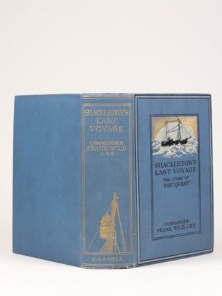 Shackleton's Last Voyage. The Story of the 'Quest'