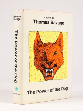 The Power of the Dog (Annie Proulx's copy. Thomas Savage.
