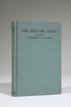 Item #543 Jim and Mr. Eddy: A Dixie Motorlogue (Signed). African Americana, Algernon Brashear...