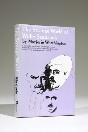 Item #552 The Strange World of Willie Seabrook. Lit, Marjorie Worthington