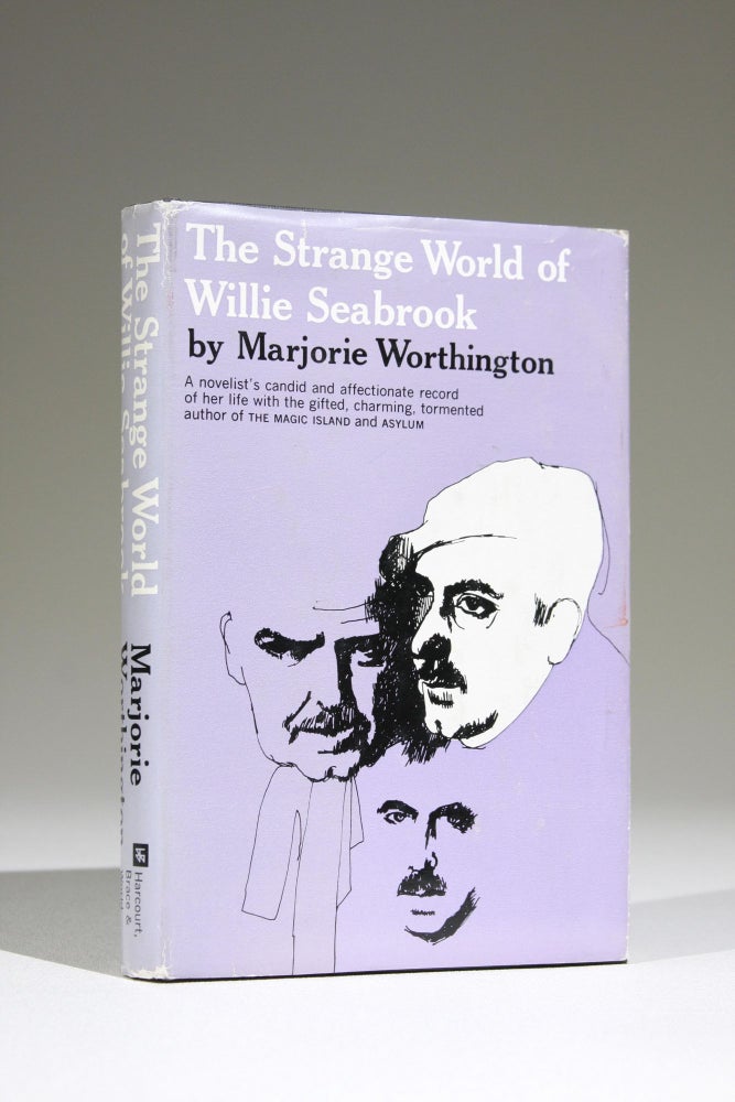 Item #552 The Strange World of Willie Seabrook. Lit, Marjorie Worthington.