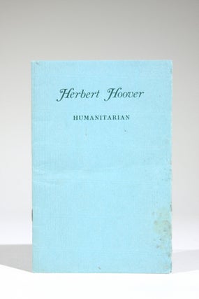 Item #558 Herbert Hoover, Humanitarian, Helped the Jews and other Minority Groups. Herbert...