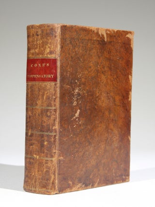 Item #563 The American Dispensatory, Containing the Operations of Pharmacy; Together with the...