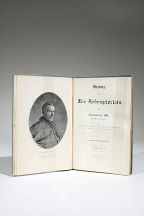 History of the Redemptorists at Annapolis, Md., from 1853 to 1903. With a short historical sketch of the preceding one hundred and fifty years of Catholicity in the Capital of Maryland