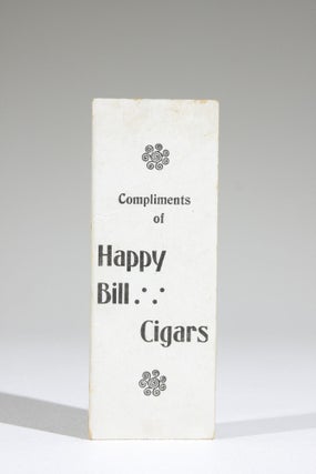 Compliments of Happy Bill Cigars. I Kick for Happy Bill Cigars. (Mechanical Cigar Trade Card)