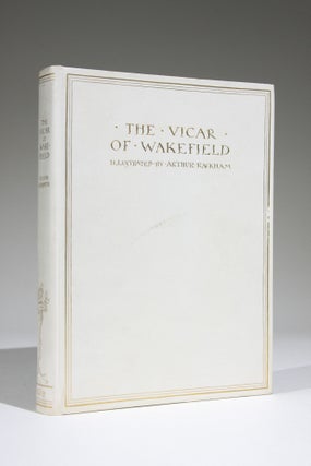 Item #593 The Vicar of Wakefield (Signed by Rackham). Oliver Goldsmith, Arthur Rackham