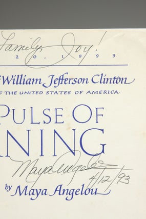 Upon the Inauguration of William Jefferson Clinton, the Forty-Second President of the United States of America. On the Pulse of Morning (Inscribed and Signed)