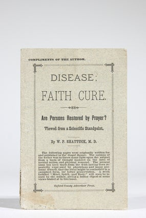 Item #611 Disease, Faith Cure. Are Persons Restored by Prayer? Viewed from a Scientific...