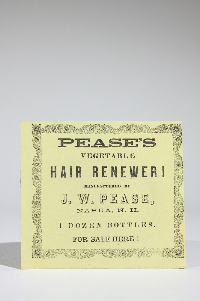 Item #613 Pease's Vegetable Hair Renewer! 1 Dozen Bottles, for Sale Here! Patent Medicine, J. W. Pease.