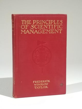 Item #644 The Principles of Scientific Management. Frederick Winslow Taylor