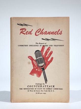 Item #657 Red Channels: The Report of Communist Influence in Radio and Television. American...