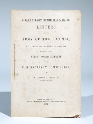 Item #689 U.S. Sanitary Commission, No. 80: Letters from the Army of the Potomac, Written During...