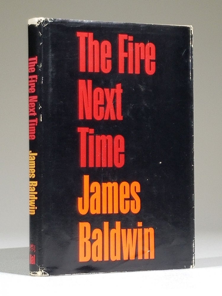 Item #696 The Fire Next Time. James Baldwin.