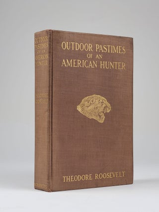 Item #708 Outdoor Pastimes of an American Hunter. Theodore Roosevelt