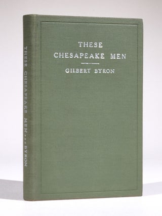 These Chesapeake Men (Signed)