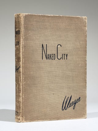 Item #748 Naked City (Inscribed and Signed). Weegee, Arthur Fellig
