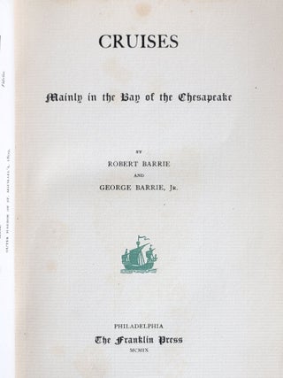 Cruises, Mainly in the Bay of the Chesapeake