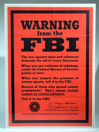 Item #753 Warning from the FBI (OWI Poster No. 74). . Edgar Hoover, ohn, Office of War Information