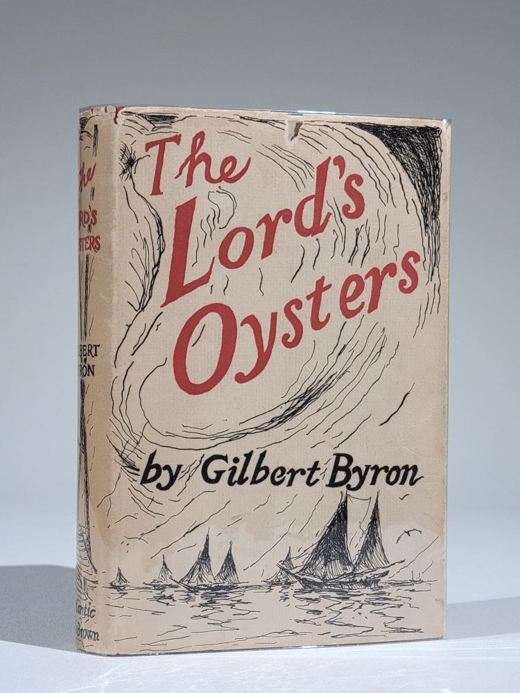 Item #760 The Lord's Oysters. Gilbert Byron.