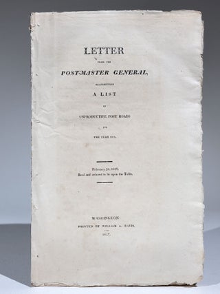 Item #771 Letter from the Post-Master General, Transmitting a List of Unproductive Post Roads for...