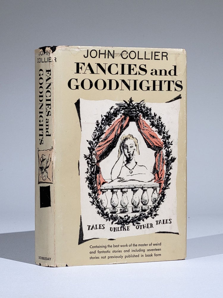 Item #776 Fancies and Goodnights. John Collier.