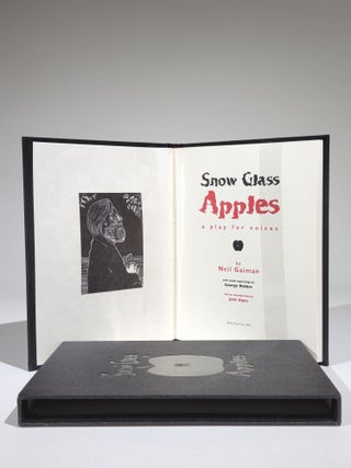 Item #785 Snow Glass Apples: A Play for Voices (Signed). Neil Gaiman, Jack Zipes
