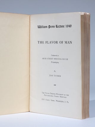 William Penn Lecture 1949: The Flavor of Man, Delivered at Arch Street Meeting House, Philadelpha
