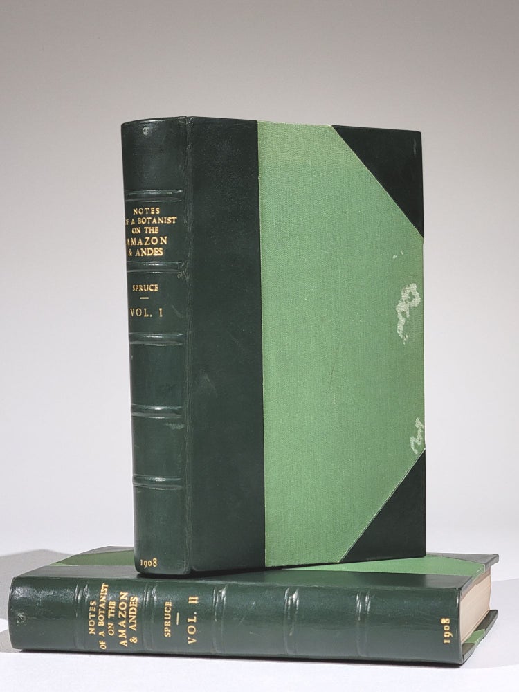 Item #793 Notes of a Botanist on the Amazon and Andes: Being Records of Travel on the Amazon and Its Tributaries. Richard Spruce, Alfred Russel Wallace.