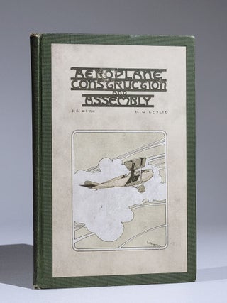 Item #812 Aeroplane Construction and Assembly. . . King, . . Leslie, ames, homas, orval, ilfred
