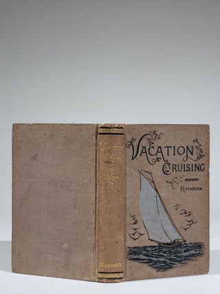 Vacation Cruising in Chesapeake and Delaware Bays