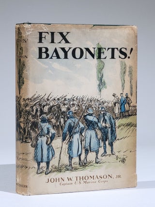 Item #856 Fix Bayonets! John . Thomason, Jr, illiam