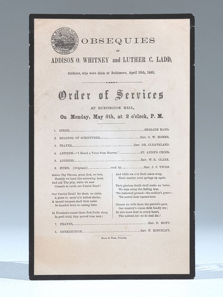 Item #866 Obsequies of Addison O. Whitney and Luther C. Ladd, Soldiers, Who were slain at Baltimore, April 19th, 1861. Civil War, 6th Massachusetts, Baltimore Riot.