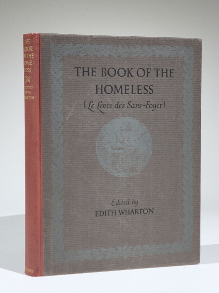 Item #870 The Book of the Homeless (Le Livre de Sans-Foyer). Edith Wharton.