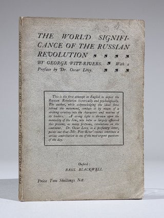 Item #877 The World Significance of the Russian Revolution. George Pitt-Rivers