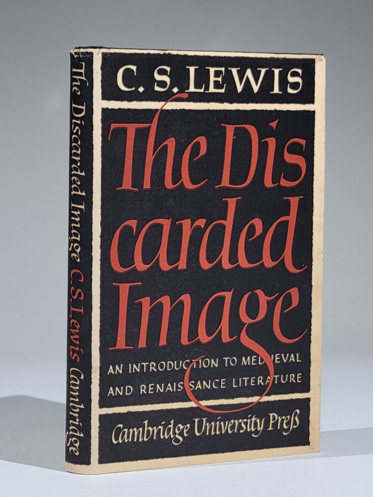 Item #882 The Discarded Image: An Introduction to Medieval and Renaissance Literature. Lewis, live, taples.