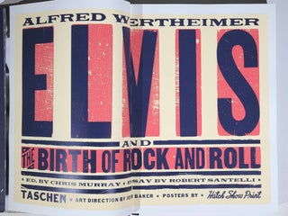 Elvis and the Birth of Rock and Roll (Signed, with additional signed photograph)