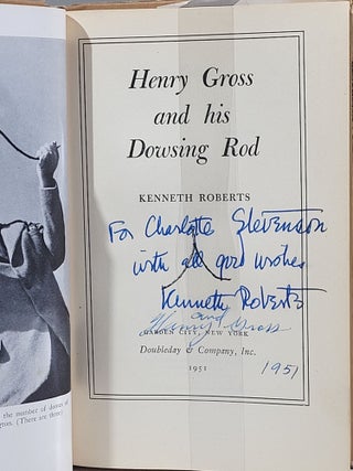 Henry Gross and his Dowsing Rod (Signed by Roberts and Gross)