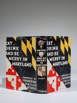 Eat, Drink and be Merry in Maryland: An Anthology from a Great Tradition