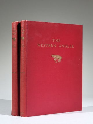 Item #943 The Western Angler: An Account of Pacific Salmon and Western Trout. Roderick...