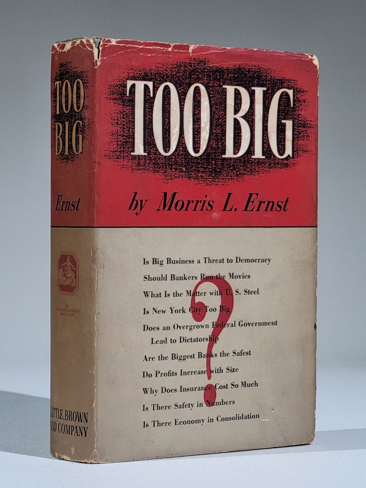 Item #956 Too Big. Morris Ernst, eopold.