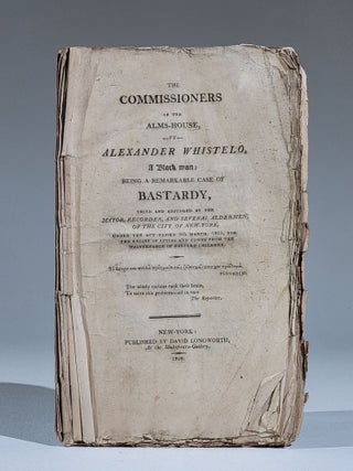Item #963 The Commissioners of the Alms-House, vs. Alexander Whistelo, a Black Man; Being a...