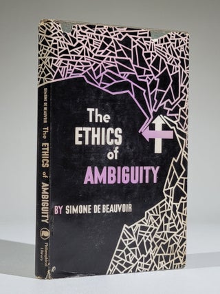 Item #966 The Ethics of Ambiguity. Simone de Beauvoir, Bernard Frechtman