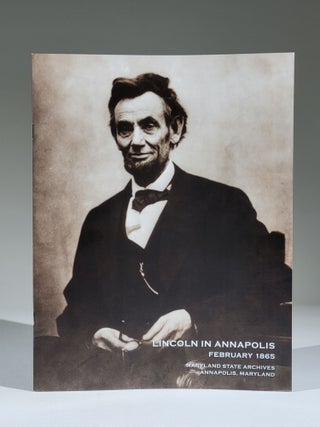 Item #969 Lincoln in Annapolis, February 1865 (Signed). Rockford E. Toews, Edward C. Papenfuse