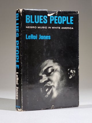 Item #975 Blues People: Negro Music in White America. LeRoi Jones, Amiri Baraka