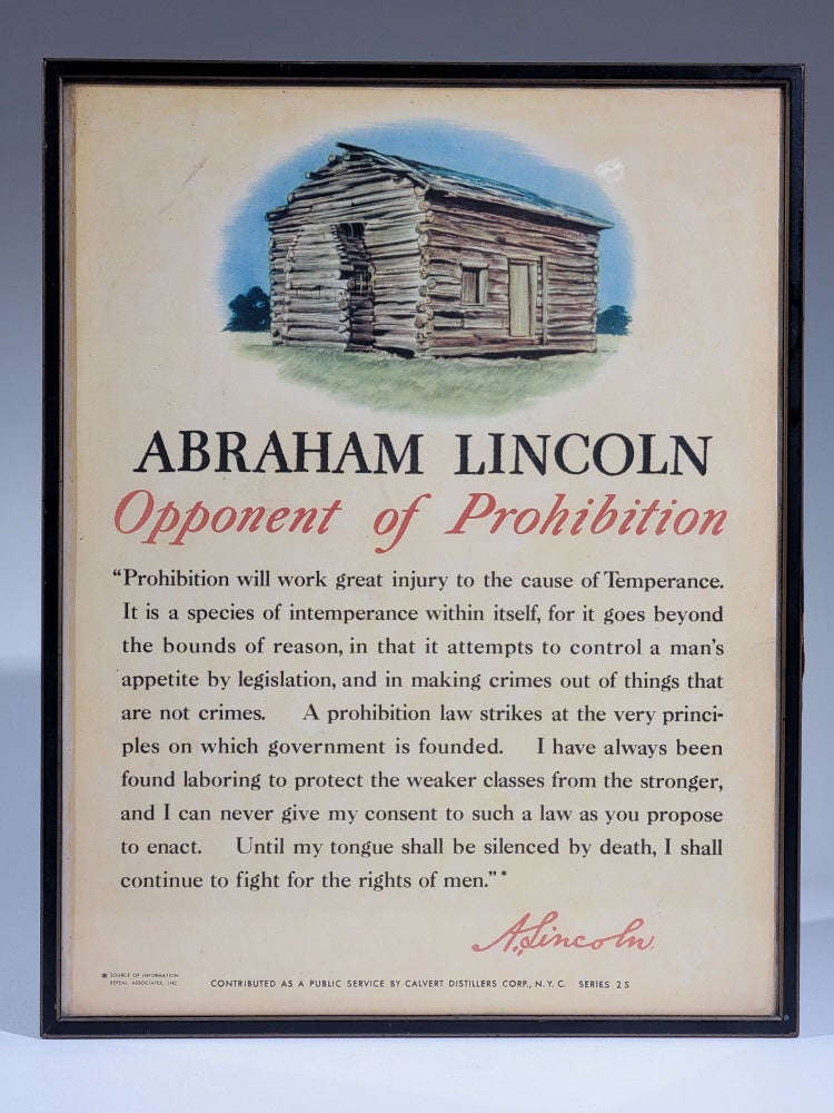 Item #987 Abraham Lincoln, Opponent of Prohibition. Liquor.