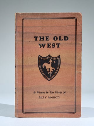 Item #994 The Old West as Told by Billy McGinty (Signed). Billy McGinty, Glenn L. Eyler